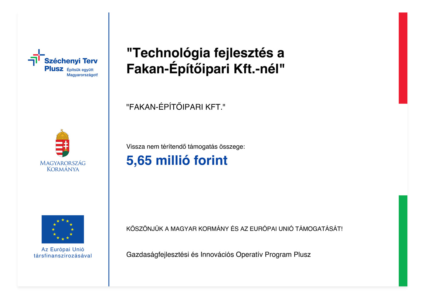 Technológiai fejlesztés a Fakan-Építőipari Kft.-nél!